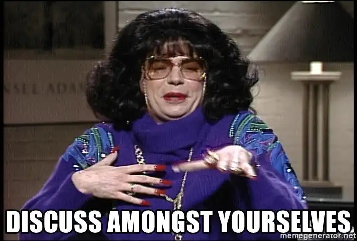 Discuss Amongst Yourselves meme Mike Myers